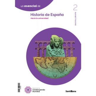 01 - HISTORIA DE ESPAÑA C-LEÓN SERIE DESCUBRE 2 BTO SABER HACER