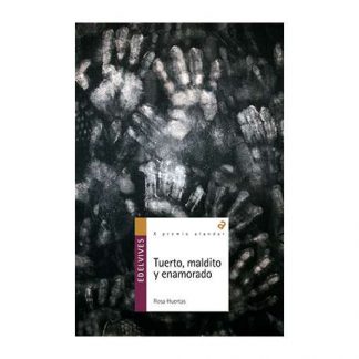 19 - Lectura. Tuerto, maldito y enamorado