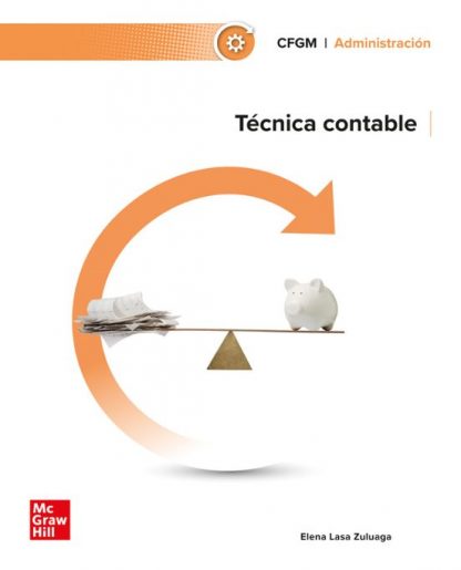 TÉCNICA CONTABLE 1º GESTIÓN: TÉCNICA CONTABLE. GM.