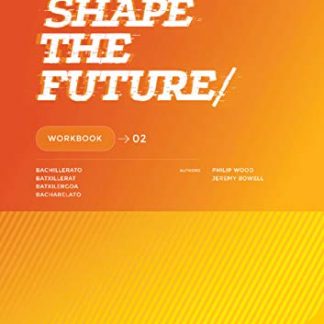 04 - Shape the Future. Workbook. Level 2