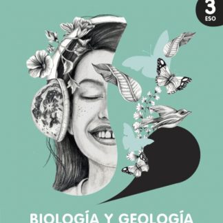 01- BIOLOGÍA Y GEOLOGÍA 3º ESO: Libro del estudiante. Geniox