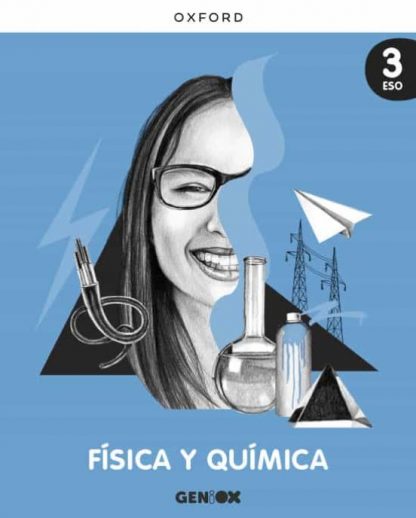 02- FÍSICA Y QUÍMICA 3º ESO: Libro del estudiante. Geniox