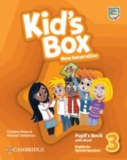 07 - Kid's Box New Generation English for Spanish Speakers Level 3 Pupil's Book with eBook