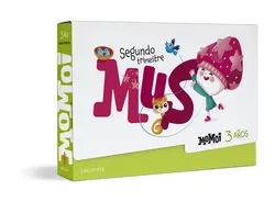 02 - Proyecto Momoi - 3 años : Segundo trimestre: Mus