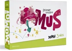 01 - Proyecto Momoi - 3 años : Primer trimestre: Mus