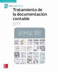 TRATAMIENTO DE LA DOCUMENTACIÓN CONTABLE 2GA: TRATAMIENTO DE LA DOCUMENTACION CONTABLE. LIBRO DEL ALUMNO
