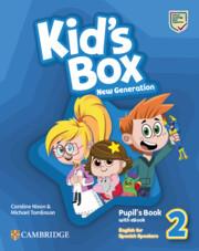 06 - Kid's Box New Generation English for Spanish Speakers Level 2 Pupil's Book with eBook